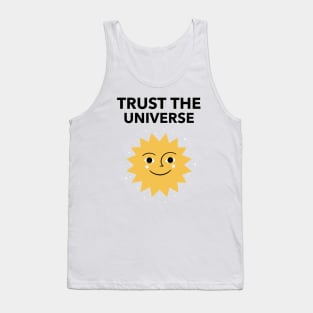 Trust The Universe Tank Top